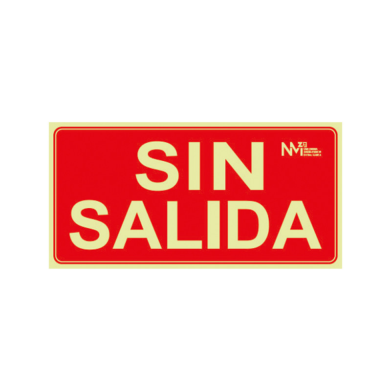 SEÑAL SIN SALIDA PVC CLASE A