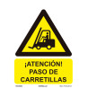 SEÑAL PELIGRO ATENCION PASO DE CARRETILLA PVC