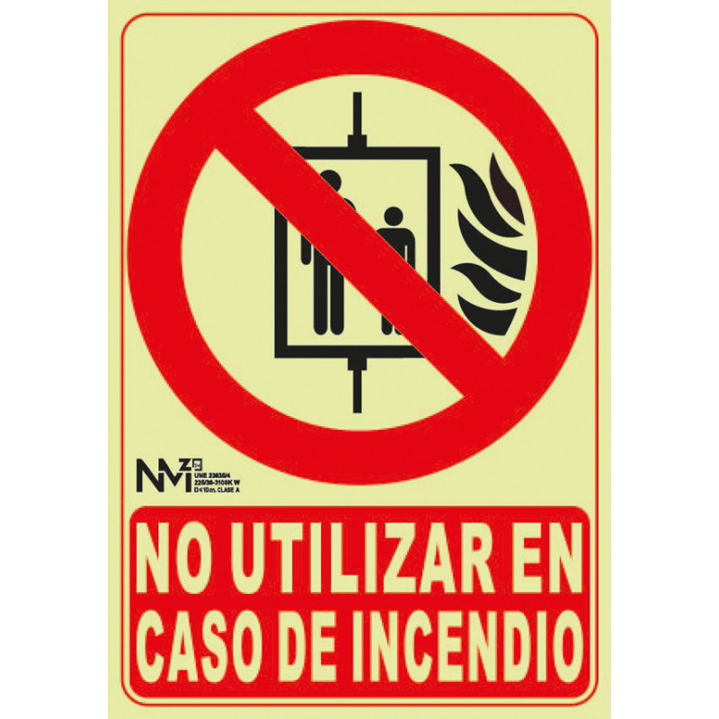 SEÑAL NO UTILIZAR EN CASO DE INCENDIO PVC CLASE A